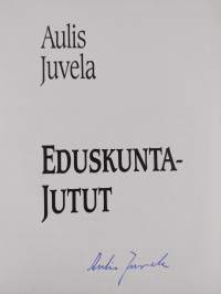 Eduskuntajutut (signeerattu)