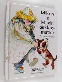 Mikon ja Maxin aakkosmatka : kirjaimet tutuiksi