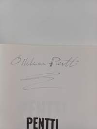 Pentti Olkkonen : Surmaajasta suntioksi (signeerattu)