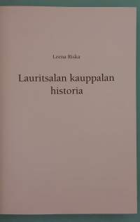 Lauritsalan kauppalan historia.   ( kauppalan historia, paikallishistoria, teollisuushistoria )