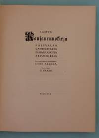 Lasten kansanrunokirja - Kalevalaa, Kanteletarta, sananlaskuja, arvoituksia.  ( koulukirjat, perinne )
