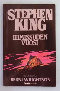 Ihmissuden vuosi.  ( kauhu, ihmissusi, Stephen King, keräilykohde )