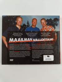 Maailman valloittajat : Veikka Gustafsson, Thomas Johanson, Timothy Kopra