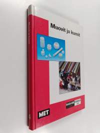 Raaka-ainekäsikirja 4, Muovit ja kumit