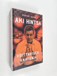Aki Hintsa : voittamisen anatomia