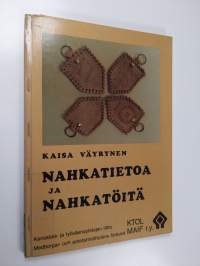 Nahkatietoa ja nahkatöitä