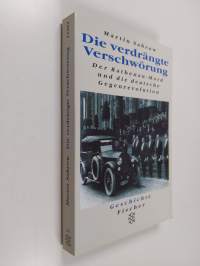 Die verdrängte Verschwörung - der Rathenau-Mord und die deutsche Gegenrevolution