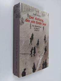 Der Anfang, der ein Ende war - die Revolution in Bayern 1918/19