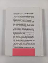 Kerro tarina, Tammerkoski!