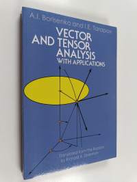 Vector and Tensor Analysis with Applications