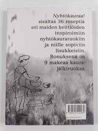 Nyhtökauraa! : hyvää kasvisruokaa sinulle