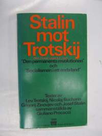 Stalin mot Trotskij &quot;Den permanenta revolutionen&quot; och &quot;Socialismen i ett enda land&quot;