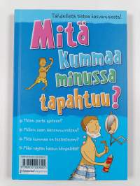 Mitä kummaa minussa tapahtuu