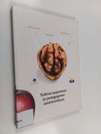 Tutkiva oppiminen ja pedagoginen asiantuntijuus