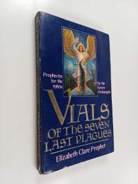 The Vials of the Seven Last Plagues