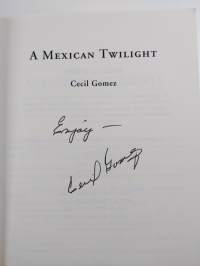 A Mexican Twilight (signeerattu)