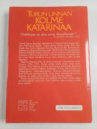 Turun linnan kolme Katarinaa