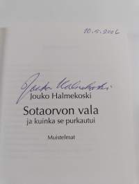 Sotaorvon vala ja kuinka se purkautui : muistelmat (signeerattu)