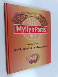 Jyviä, leseitä ja nisujauhoa : Myllyn paras 80 vuotta