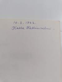 Kun erämaata asutettiin (signeerattu)