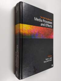 The SAGE handbook of media processes and effects