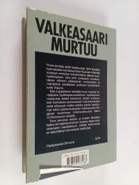 Valkeasaari murtuu