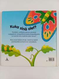 Kuka sinä olet?
