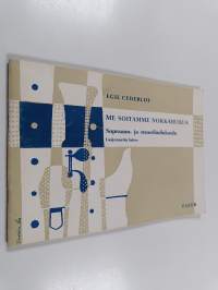 Me soitamme nokkahuilua : Sopraano- ja tenorihuilukoulu