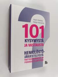 101 kysymystä ja vastausta henkilöstöjärjestelyistä yritysten muutos- ja poikkeustilanteissa
