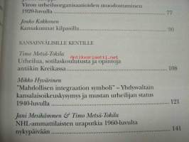 Kynäniekkoja, kivinyrkkejä, mäki-matteja - 2003 Suomen urheiluhistoriallisen seuran vuosikirja