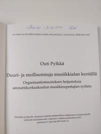 Duuri- ja mollisointuja musiikkialan kentällä : organisaatiomuutoksen heijastuksia ammattikorkeakoulun musiikinopettajien työhön (signeerattu, tekijän omiste)