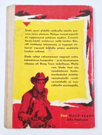 Walt Slade : Lainsuojattomien kaupunki