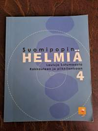 Suomipopin helmiä. 4, Lauluja Satumaasta Rakkauteen ja piikkilankaan