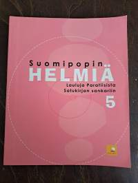 Suomipopin helmiä. 5, Lauluja Paratiisista satukirjan sankariin