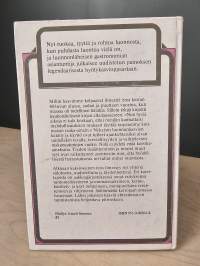 Mihin kasvimme kelpaavat - Ruokaa, ryytiä ja rohtoa luonnosta