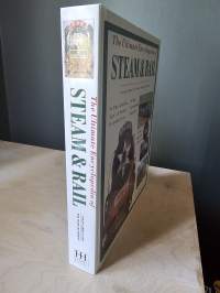 The Ultimate Encyclopedia of Steam &amp; Rail