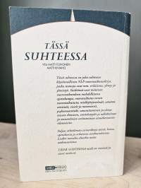 Tässä suhteessa - NLP vuorovaikutuskirja