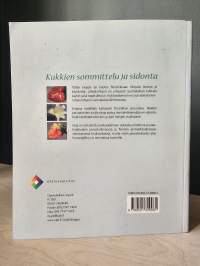 Kukkien sommittelu ja sidonta - Floristiikan oppikirja