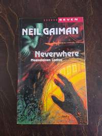 Neverwhere - maanalainen Lontoo