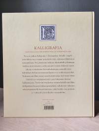 Kalligrafia - historiallisia kirjainmalleja ja työmenetelmiä