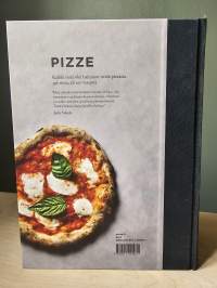 PIZZE - Kaikki pizzasta