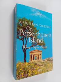 On Persephone's island : a Sicilian journal