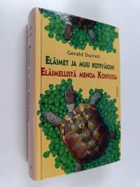 Eläimet ja muu kotiväkeni / Eläimellistä menoa Korfussa