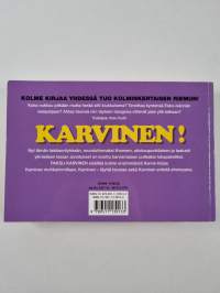 Paksu-Karvinen : Karvinen muhkeimmillaan ; Karvinen - Täyttä tavaraa ; Karvinen entistä ehompana