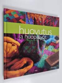 Huovutus ja huopatyöt