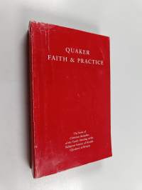 Quaker Faith &amp; Practice - The Book of Christian Discipline of the Yearly Meeting of the Religious Society of Friends (Quakers) in Britain
