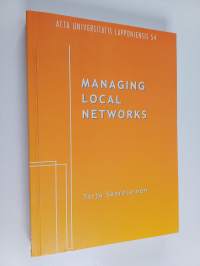 Managing Local Networks - Impacts of Network Management on the Implementation of New Public Management and Citizen Participation