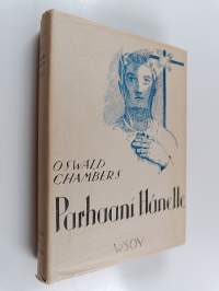 Parhaani hänelle