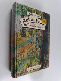Robin Hood, Sherwoodin sankari
