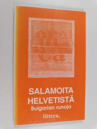 Salamoita helvetistä : Bulgarian runoja